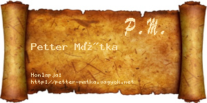 Petter Mátka névjegykártya